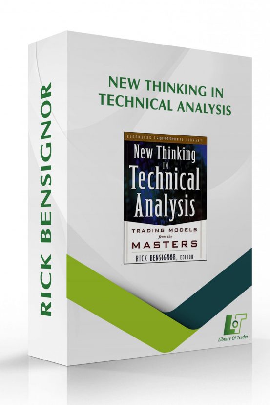 2. New Thinking in Technical Analysis: Trading Models from the Masters