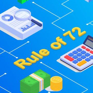 Rule 72: What Is It for and How to Use It?